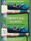 Cover image for Twenty-Six Seconds